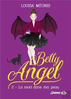 Bertrand.pt - Betty Angel, T2: La Mort Dans Ma Peau