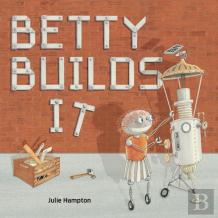 Betty Builds It