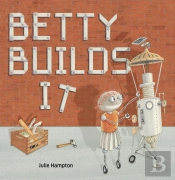 Betty Builds It