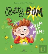 Betty Bum Nº 2 - Votem em Mim!