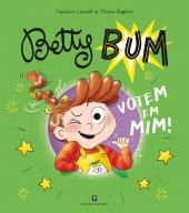 Betty Bum Nº 2 - Votem em Mim!