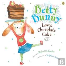 Bertrand.pt - Betty Bunny Loves Chocolate Cake