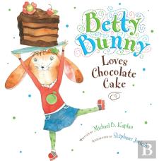 Betty Bunny Loves Chocolate Cake