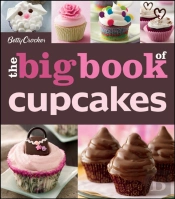 Betty Crocker The Big Book Of Cupcakes