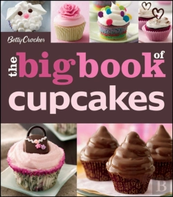 Bertrand.pt - Betty Crocker The Big Book Of Cupcakes