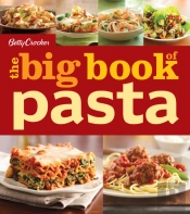 Betty Crocker The Big Book Of Pasta