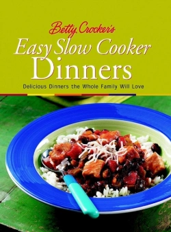 Bertrand.pt - Betty Crocker'S Easy Slow Cooker Dinners