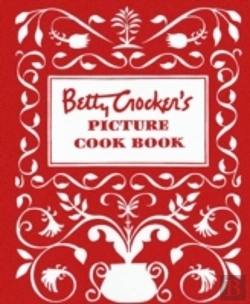 Bertrand.pt - Betty Crocker'S Picture Cookbook, Facsimile Edition