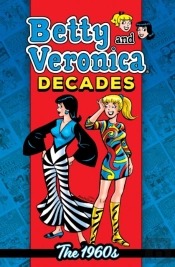 Betty & Veronica Decades: The 1960s