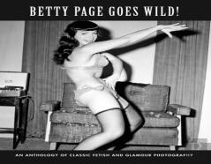 Betty Page Goes Wild!