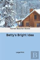 Betty'S Bright Idea