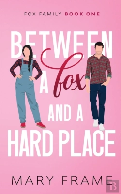 Bertrand.pt - Between A Fox And A Hard Place