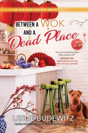 Between A Wok And A Dead Place