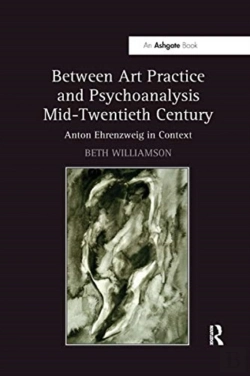 Bertrand.pt - Between Art Practice And Psychoanalysis Mid-Twentieth Century