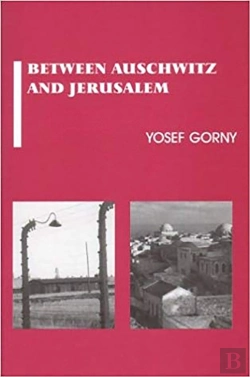 Bertrand.pt - Between Auschwitz And Jerusalem