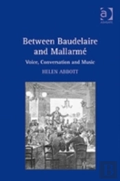 Between Baudelaire And Mallarme
