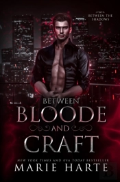 Between Bloode And Craft