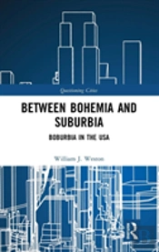 Between Bohemia And Suburbia