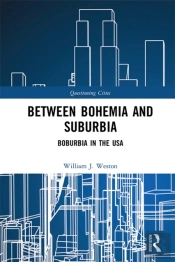 Between Bohemia And Suburbia