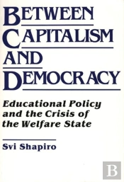 Between Capitalism And Democracy