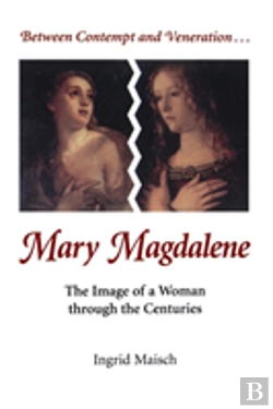 Bertrand.pt - Between Contempt And Veneration...Mary Magdalene