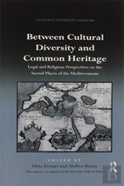 Between Cultural Diversity And Common Heritage