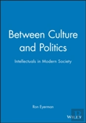 Between Culture And Politics