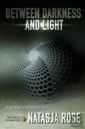 Between Darkness And Light