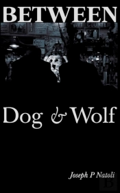 Between Dog & Wolf