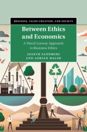 Between Ethics And Economics