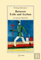 Between Exile And Asylum