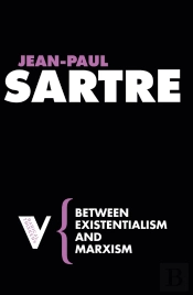 Between Existentialism And Marxism