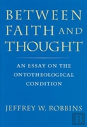 Between Faith And Thought