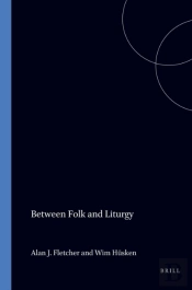 Between Folk And Liturgy