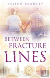 Between Fracture Lines