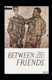 Between Friends Annotated