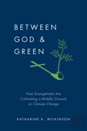 Between God And Green
