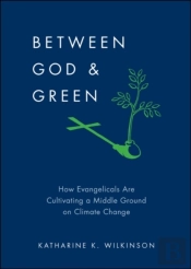 Between God & Green