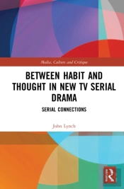 Between Habit And Thought In New Tv Serial Drama