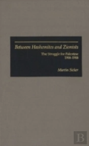 Between Hashemites And Zionists