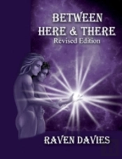 Between Here & There Revised Edition