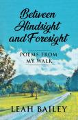 Between Hindsight And Foresight