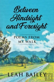 Between Hindsight And Foresight
