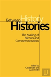 Between History And Histories