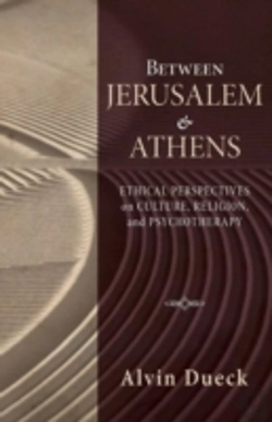 Bertrand.pt - Between Jerusalem And Athens: Ethical Perspectives On Culture, Religion, And Psychotherapy