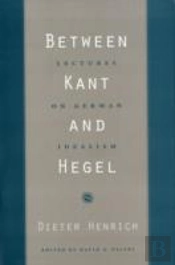 Between Kant And Hegel