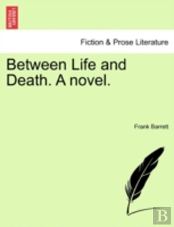 Bertrand.pt - Between Life And Death. A Novel.
