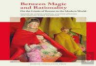 Between Magic And Rationality