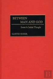 Between Man And God