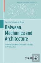 Between Mechanics And Architecture